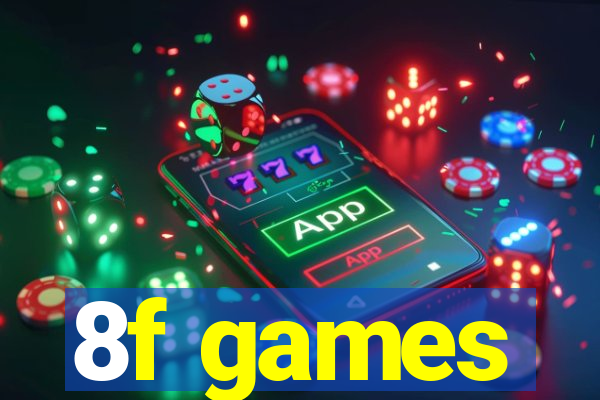8f games
